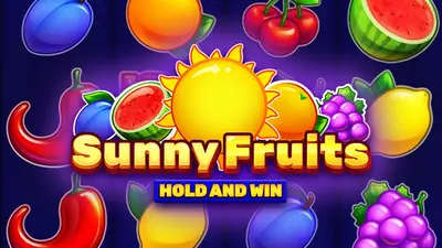 sunny fruits hold and win